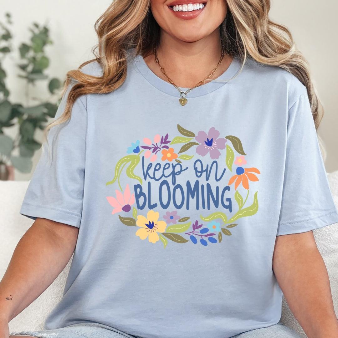 Keep on Blooming T-Shirt