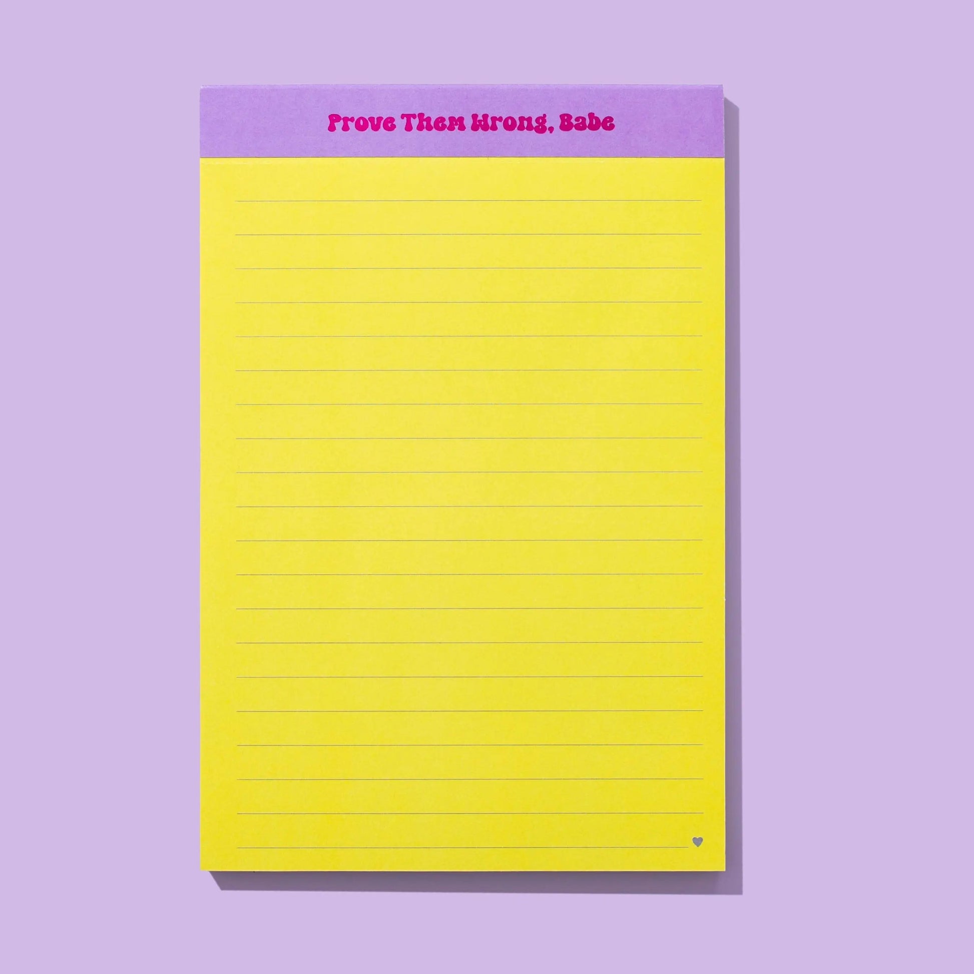 Large List Pad - "Prove Them Wrong, Babe" - 75 Sheets - Just So Happy