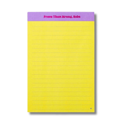 Large List Pad - "Prove Them Wrong, Babe" - 75 Sheets Taylor Elliott Designs