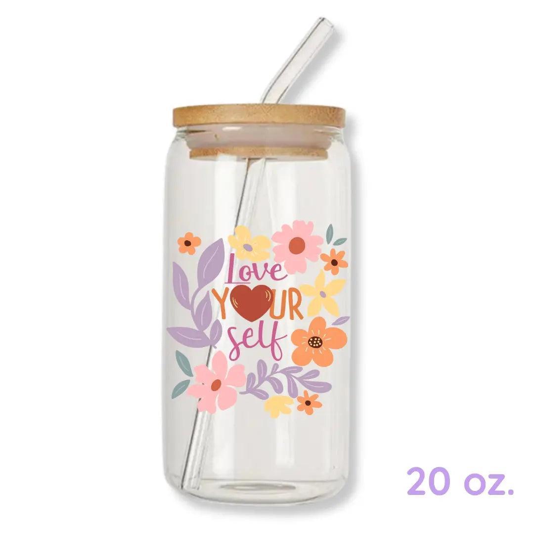 Love Yourself Floral 16 oz. or 20 oz. Glass Can Cup