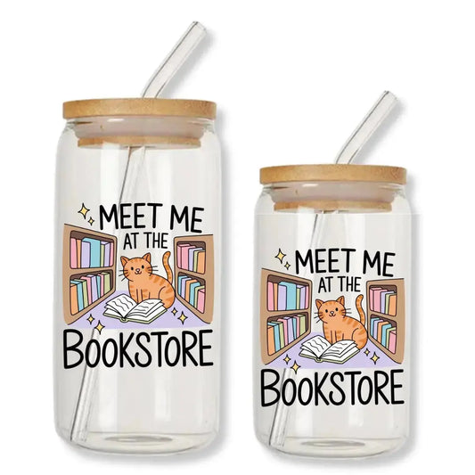 Meet Me at the Bookstore Cup Cat 16 oz. or 20 oz. Glass Can