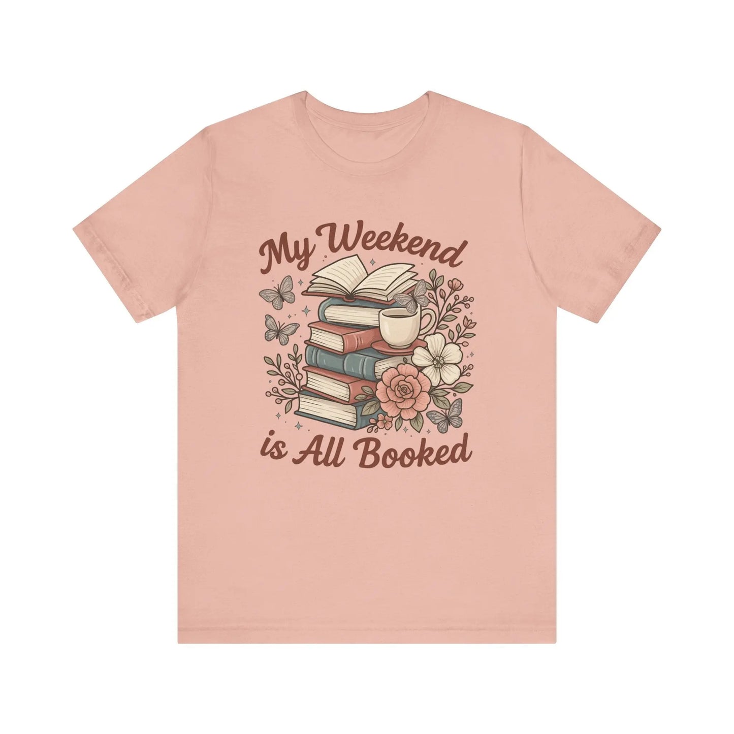 My Weekend is All Booked Bookish T-Shirt