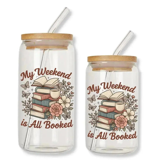 My Weekend is All Booked Cup Can Glass Tumbler with Bamboo Lid & Straw