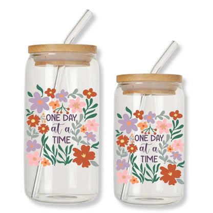 One Day at a Time Floral 16 oz. or 20 oz. Glass Can Cup