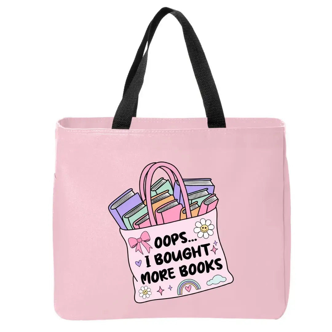 Oops…I Bought More Books Bookish Tote Bag