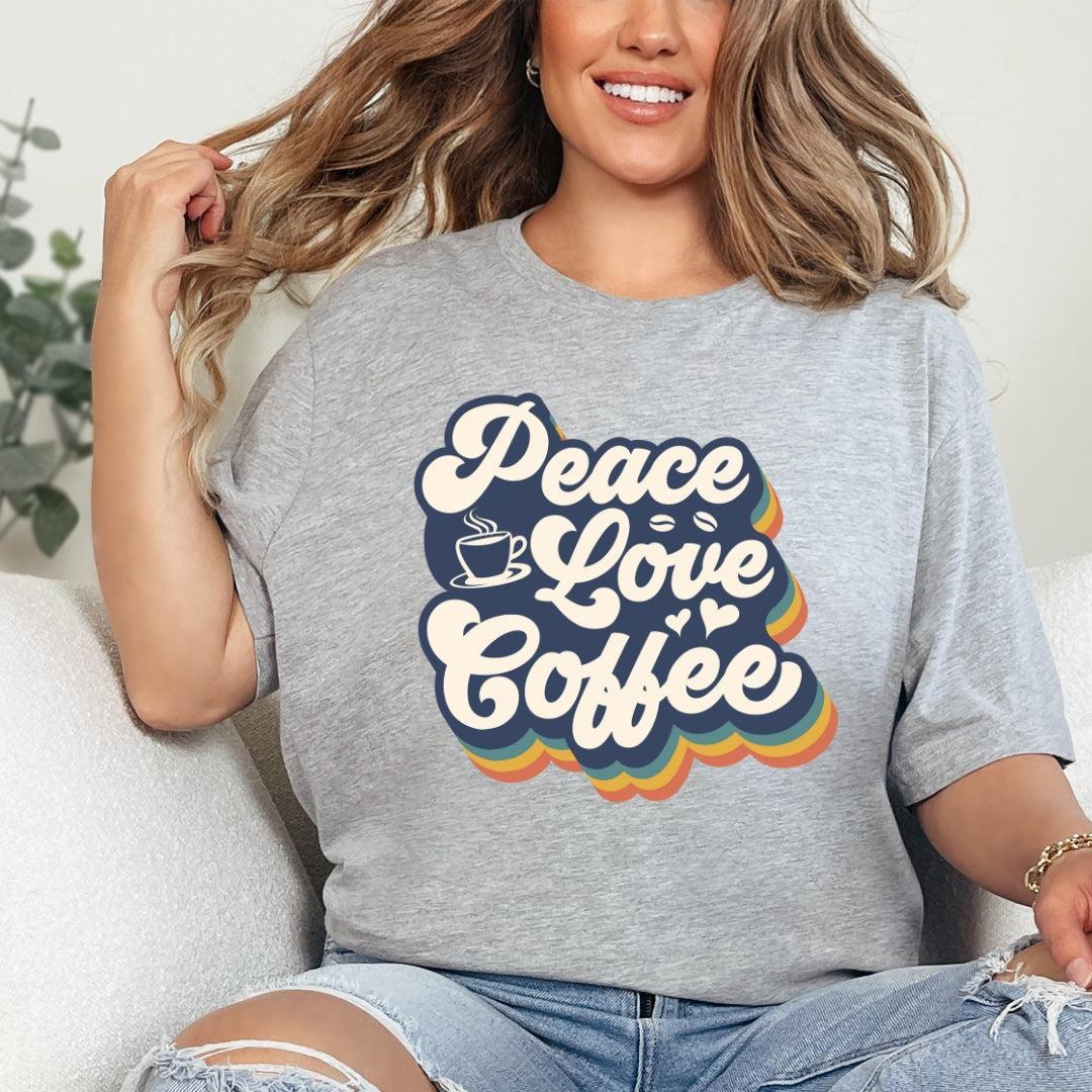 Peace Love Coffee T-Shirt