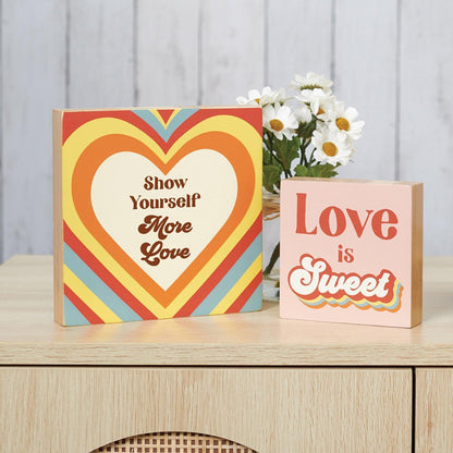 Show Yourself More Love Block Self Love Sign