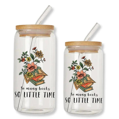 So Many Books So Little Time 16 oz. or 20 oz. Glass Can Cup