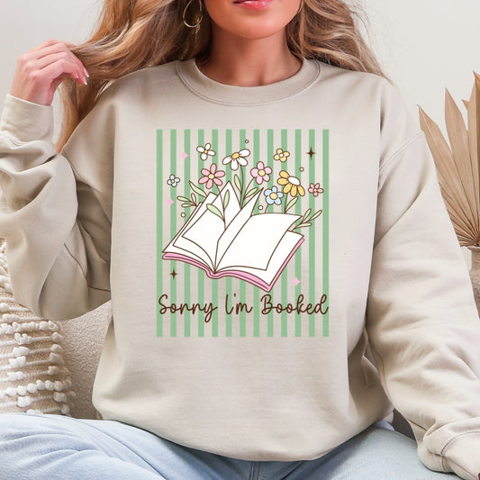 Sorry I'm Booked Sweatshirt Stripes