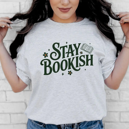 Stay Bookish T-Shirt - Just So Happy