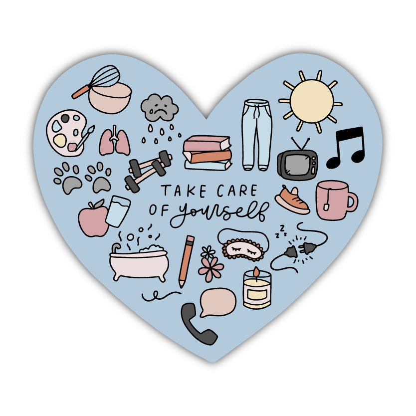 Take Care of Yourself Heart Sticker Kyn You Believe It
