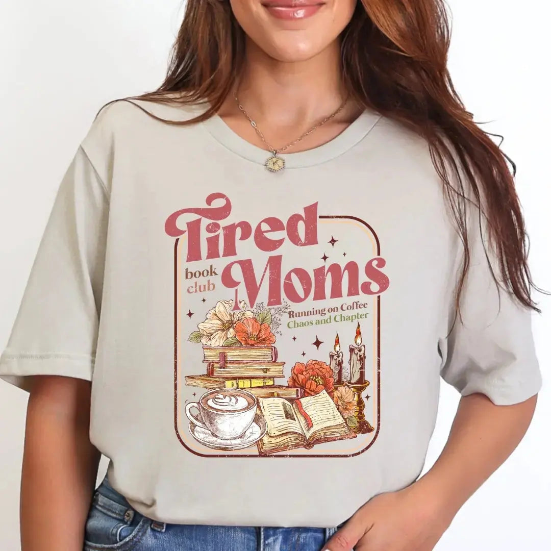Tired Moms Book Club T-Shirt Running on Coffee