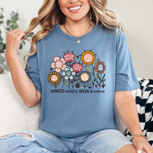 Words Matter Speak Kindness T-Shirt Just So Happy