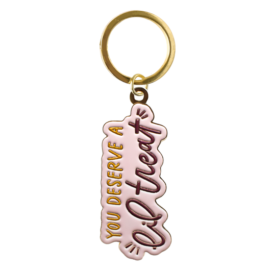 You Deserve A Lil Treat Keychain Kyn You Believe It