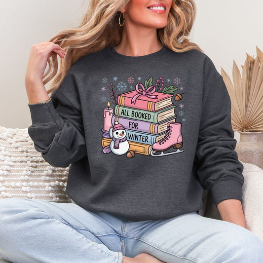 All Booked for Winter Bookish Crewneck Sweatshirt