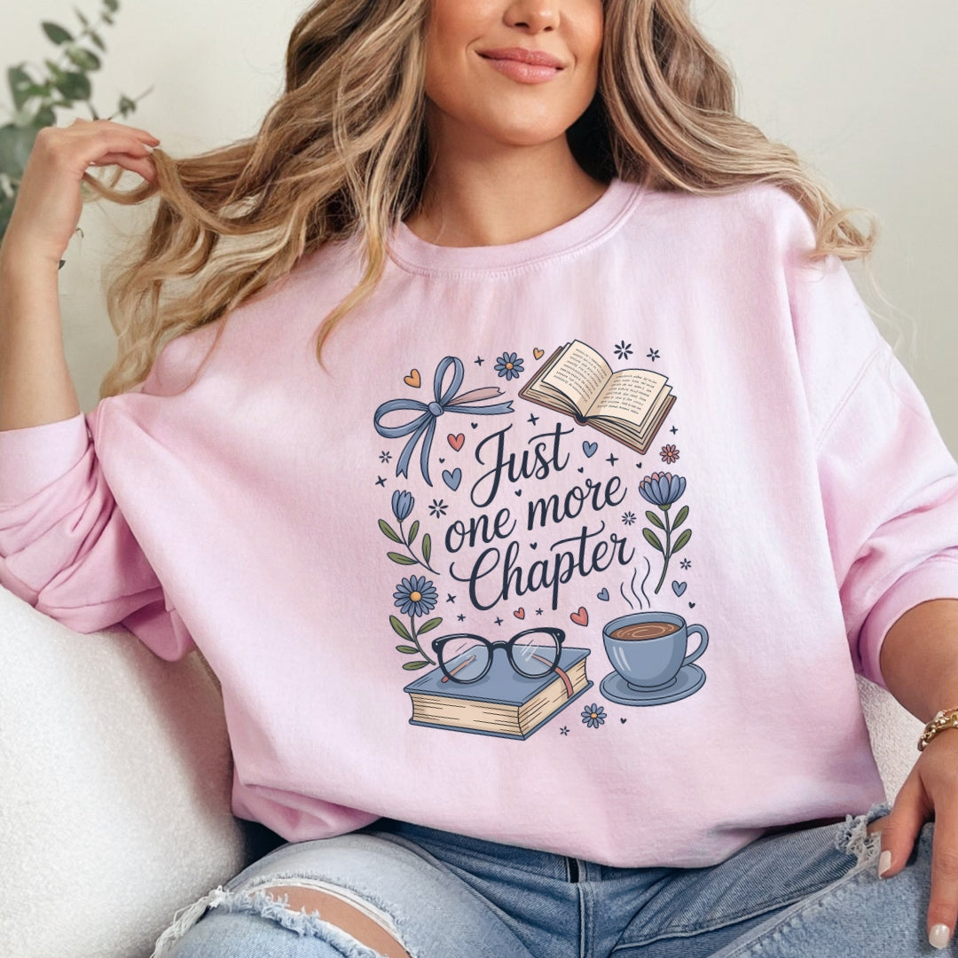 Just One More Chapter Bookish Crewneck Sweatshirt