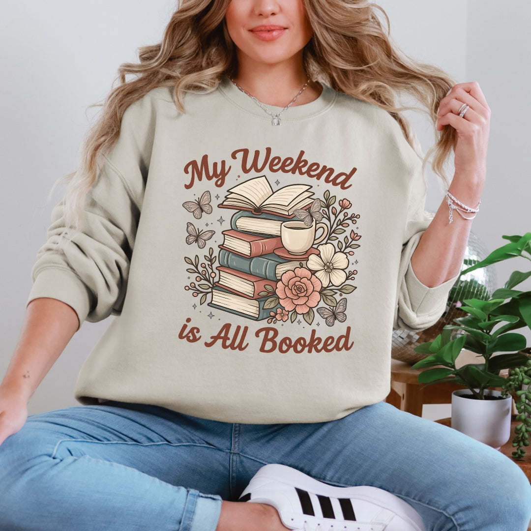 My Weekend is All Booked Bookish Crewneck Sweatshirt