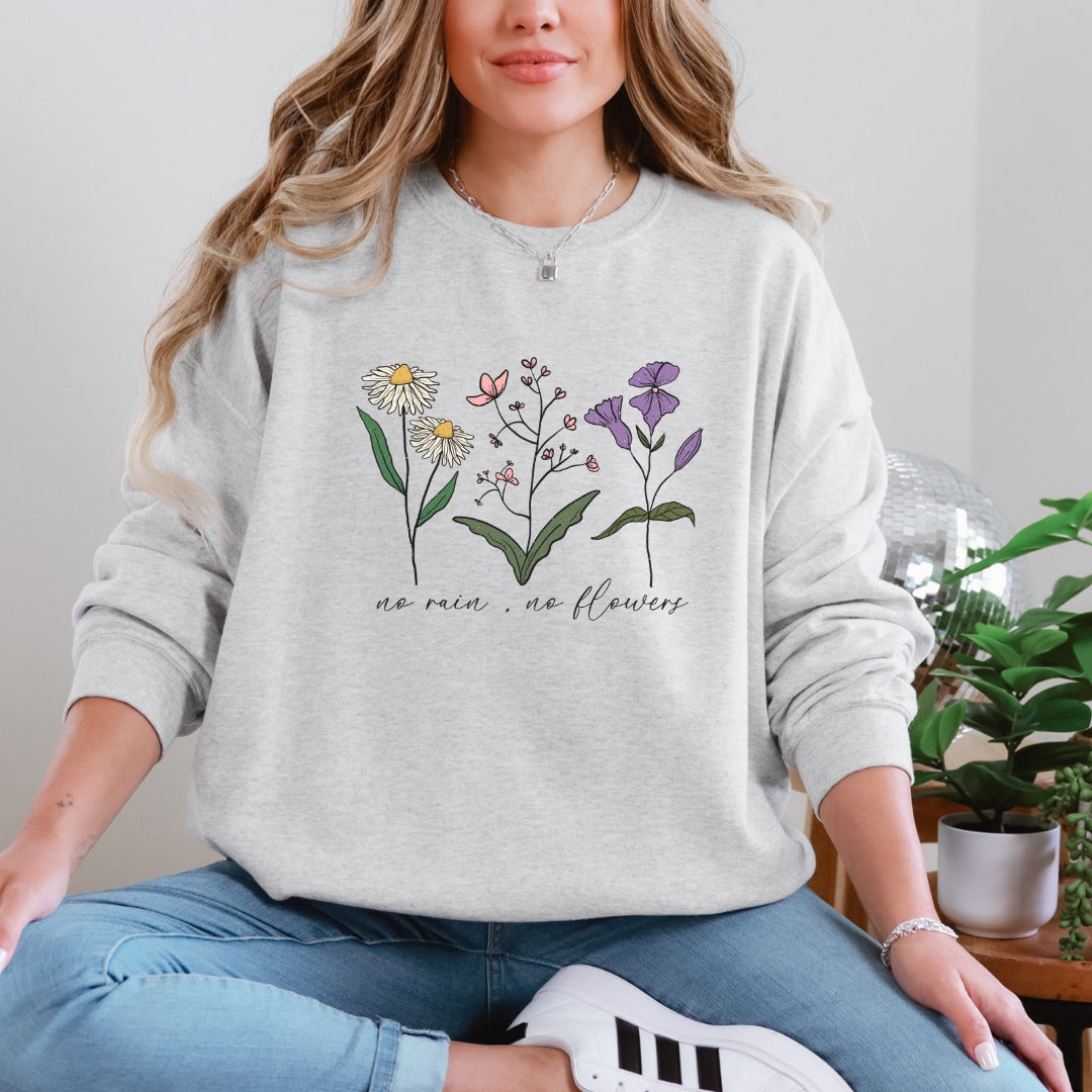 No Rain No Flowers Crewneck Sweatshirt