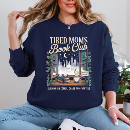 Tired Moms Book Club Crewneck Sweatshirt