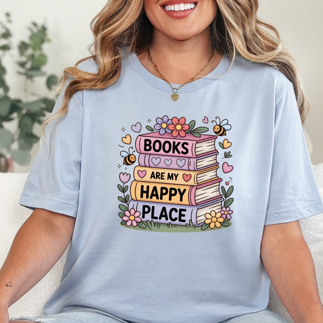 Books Are My Happy Place Bookish T-Shirt