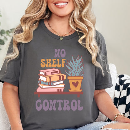 No Shelf Control Bookish T-Shirt