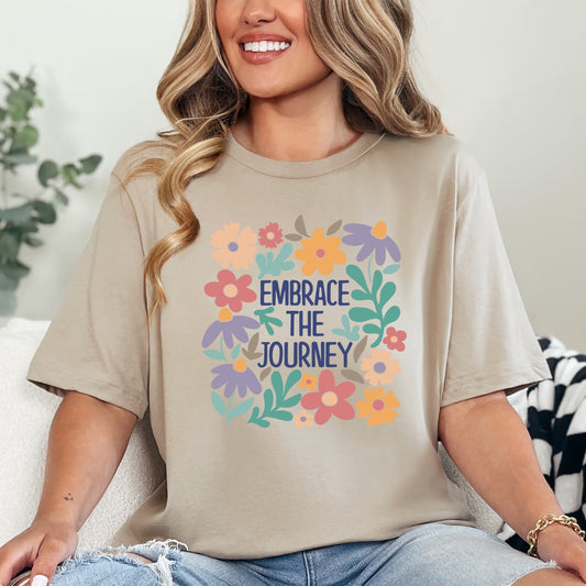 Embrace the Journey Floral T-Shirt
