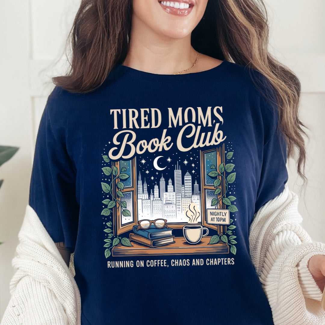 Tired Moms Book Club T-Shirt